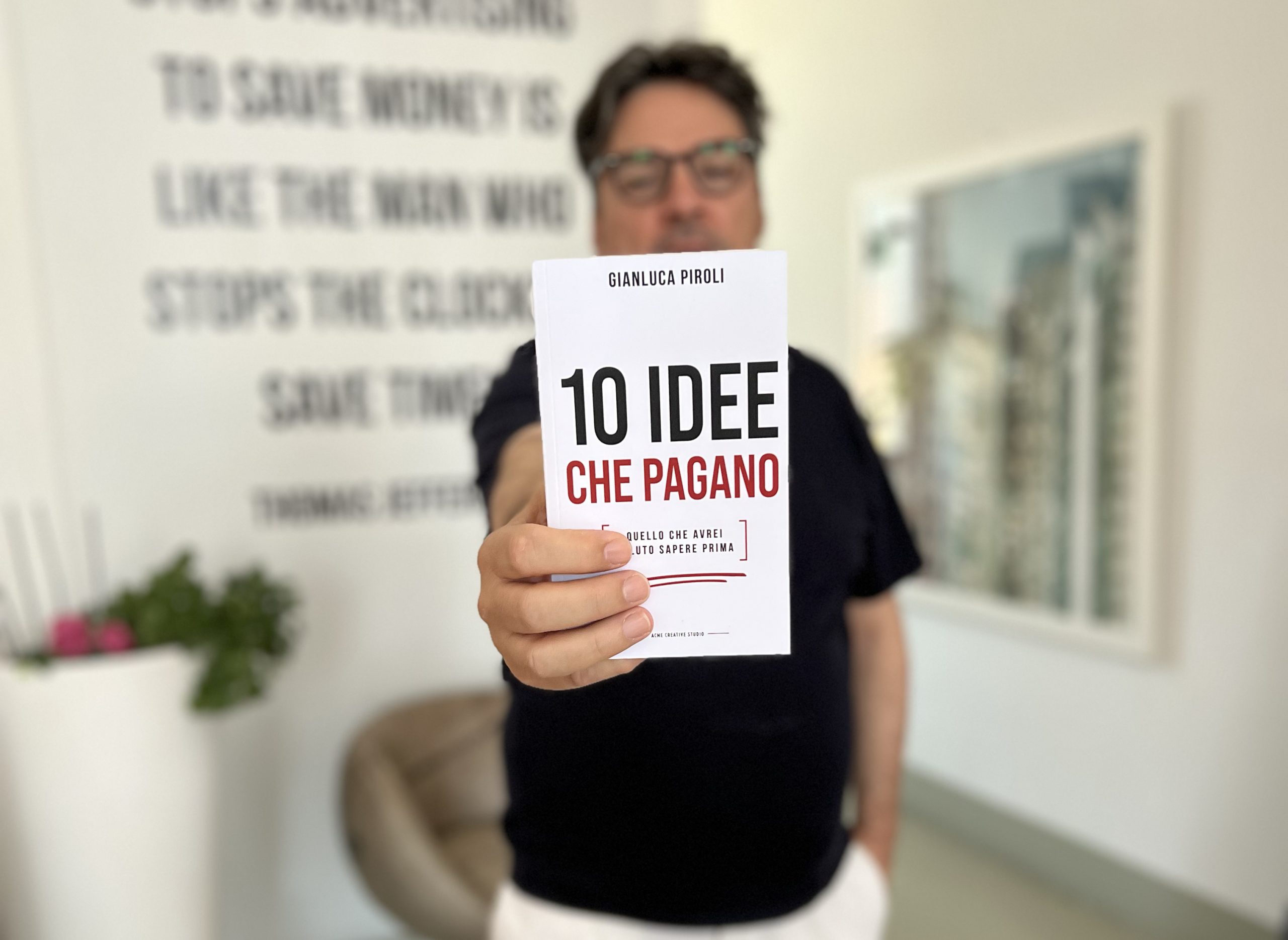 Copertina del libro 10 Idee che Pagano di Gianluca Piroli